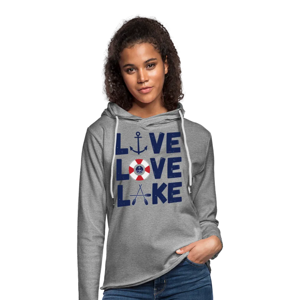 Live Love Lake Lightweight Terry Lake Hoodie