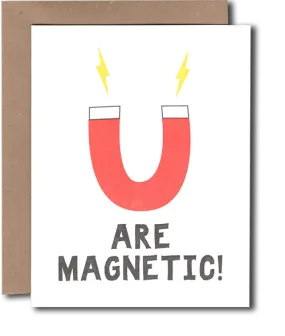 'You Are Magnetic' Card